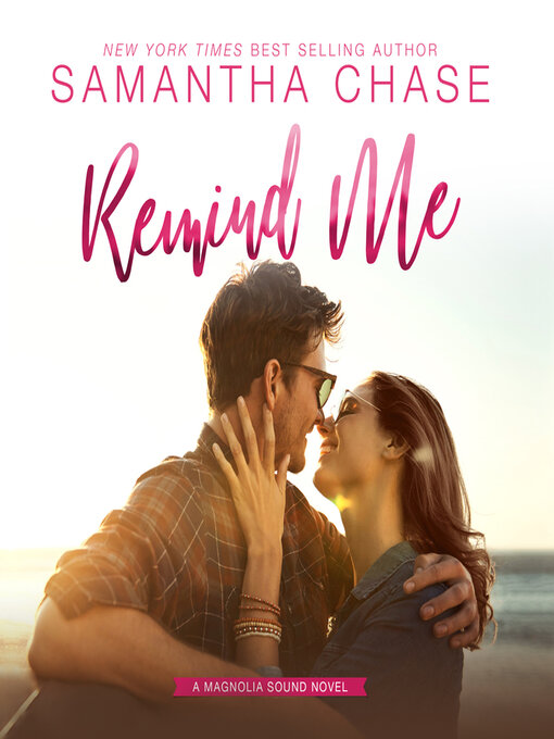 Title details for Remind Me by Samantha Chase - Available